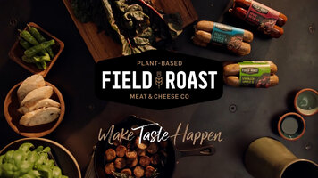 Field Roast: Make Taste Happen