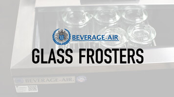 Beverage Air Glass Frosters