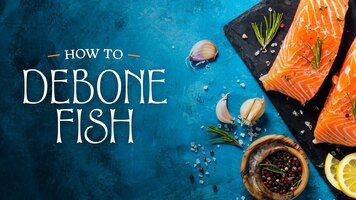 How to Debone Fish