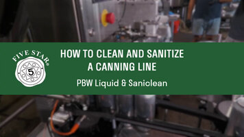 Five Star: How to Clean and Sanitize a Canning Line - PBW Liquid and Saniclean