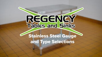 Regency Stainless Steel Gauge and Type Selections