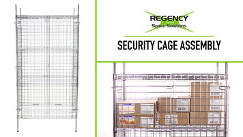 Regency Security Cage Assembly
