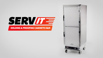 ServIt Holding & Proofing Cabinets Operation & Maintenance Overview