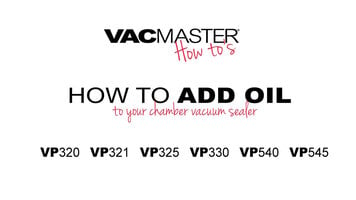 How to Add Oil to a Chamber Seal Vacuum Sealer