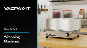 VacPak-It Pizza and Deli Wrapping Machine