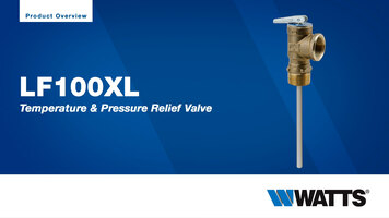 Watts LF100XL Temperature and Pressure Relief Valve Overview