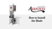 Avanto: How to Install a Blade on a Vertical Meat Saw