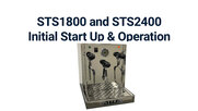 Astra Manufacturing STS1800 2400 Initial Start Up and Operation