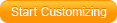 Start Customizing
