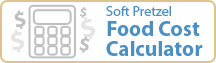Soft Pretzel Food Cost Calculator