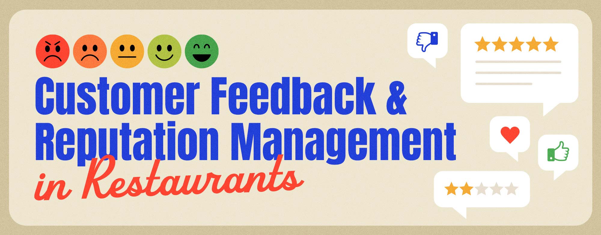Customer Feedback and Reputation Management in Restaurants