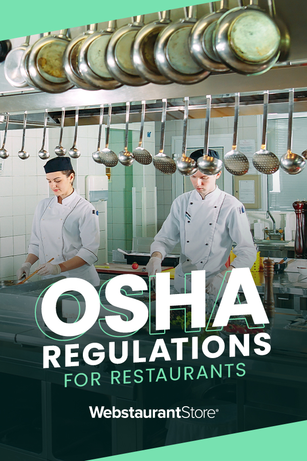 OSHA Kitchen & Restaurant Regulations WebstaurantStore