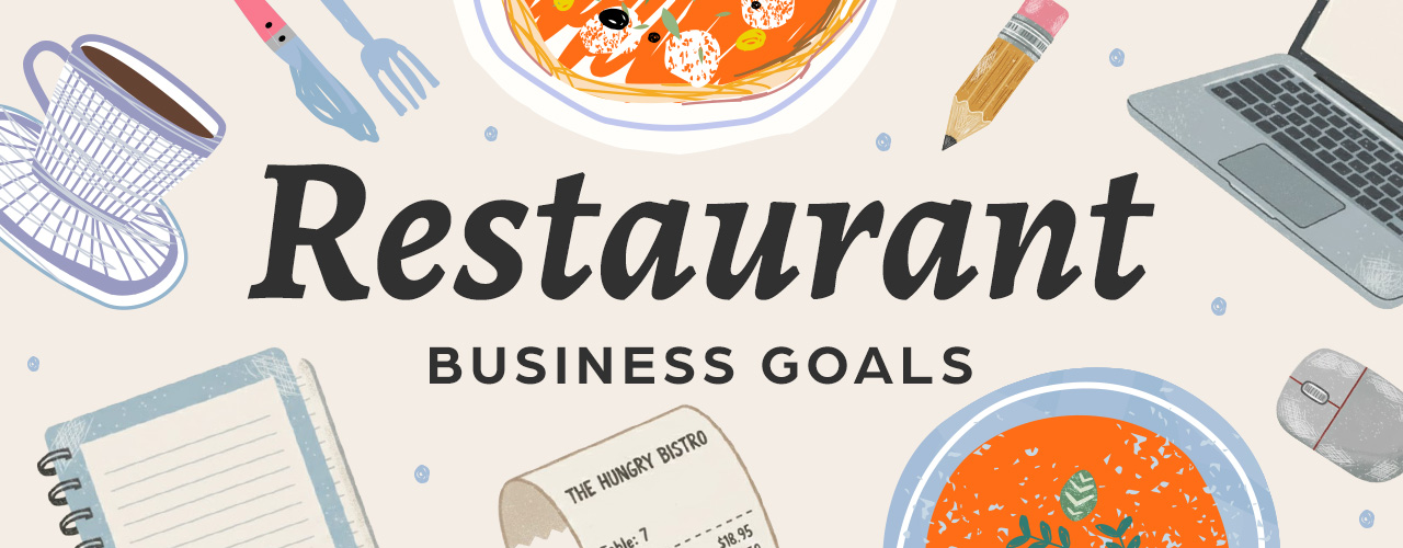 The Best Way to Set Restaurant Goals