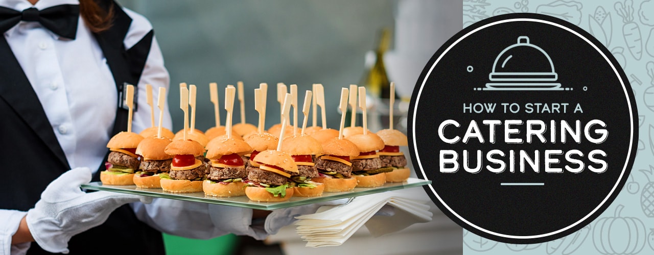 How to Start a Catering Business