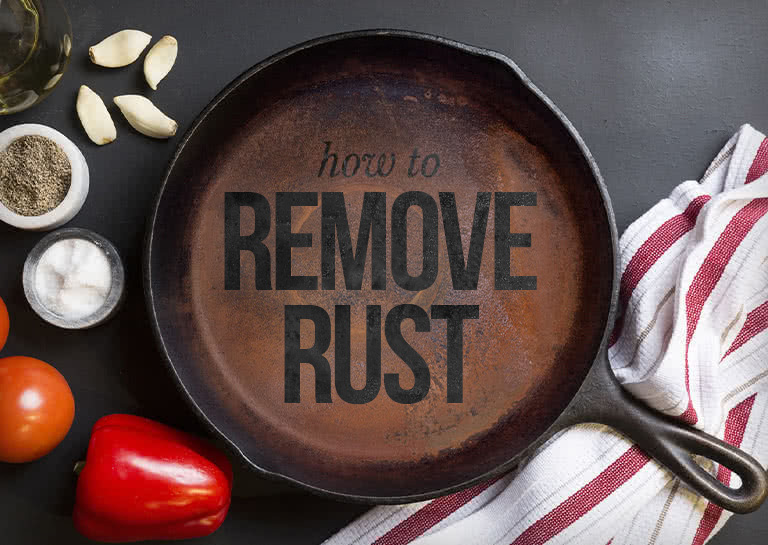 How to Remove Rust From Kitchenware & Prevent From Happening Again
