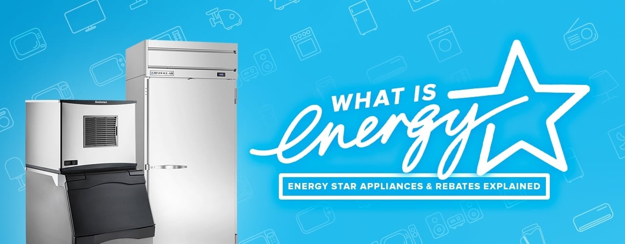 energy-star-appliances-rebates-explained