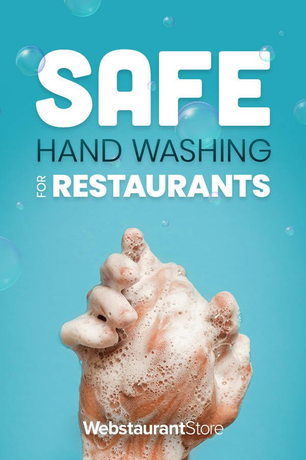 Proper Hand Washing Policy for Restaurants staurantStore