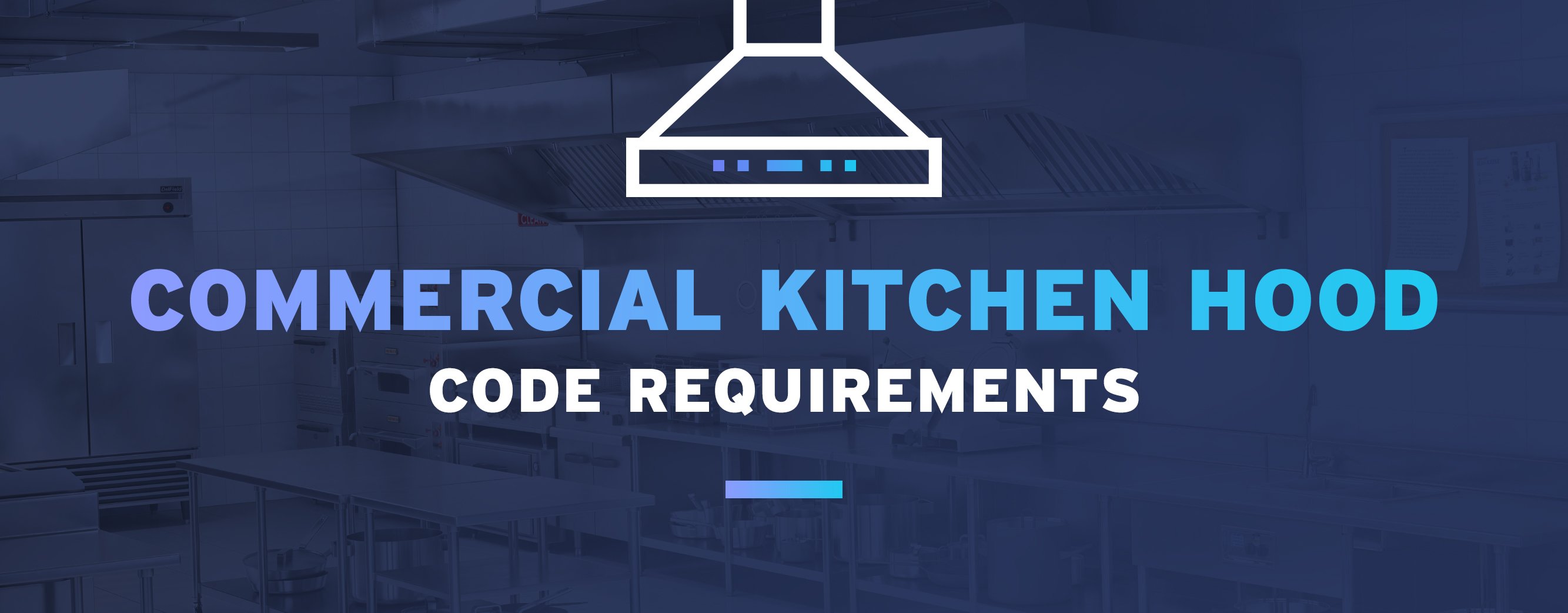 Commercial kitchen exhaust hood - Guide