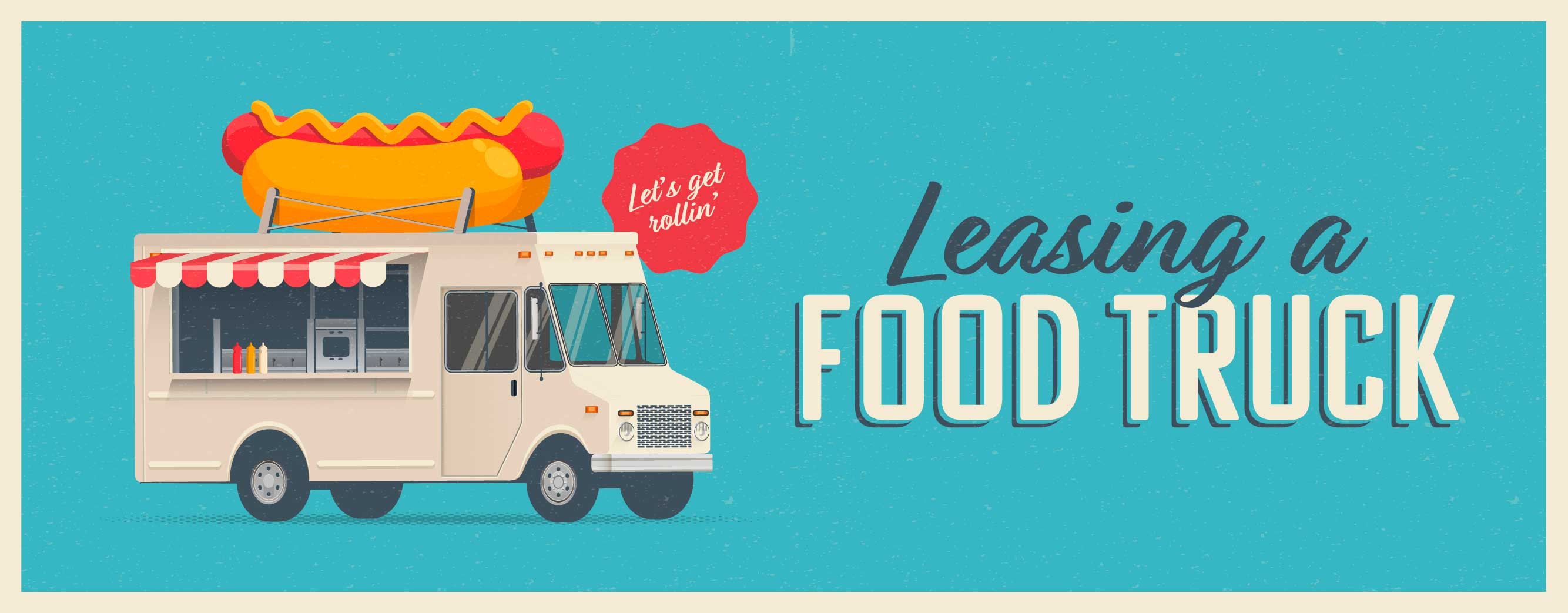 Leasing a Food Truck 