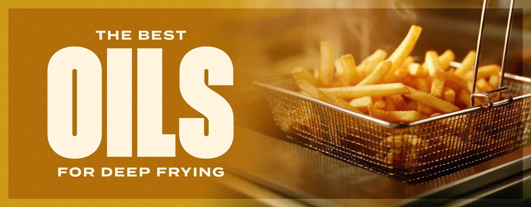 Choosing the Best Oil for Your Commercial Deep Fryer 