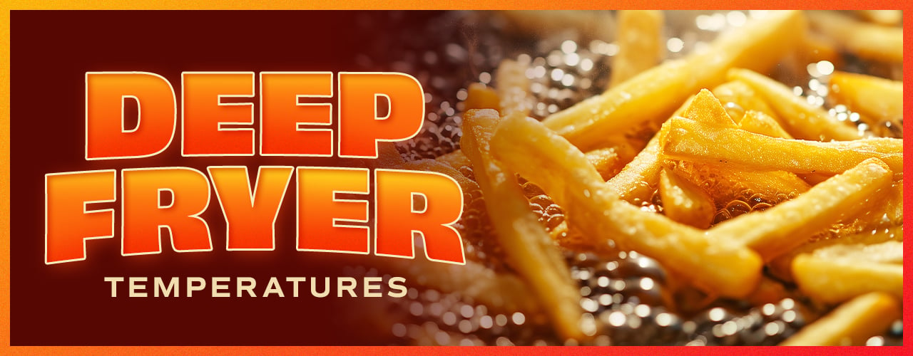 Deep Fryer Temperatures 