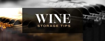 Proper Wine Storage Tips