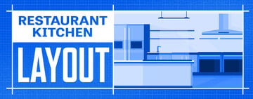 Restaurant Kitchen Layouts