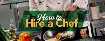 How to Hire a Chef 