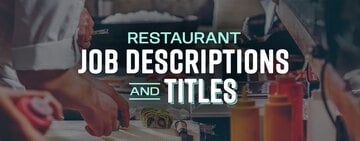 The Essential Guide to Restaurant Positions and Job Descriptions