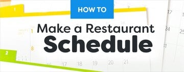 How to Make A Restaurant Schedule