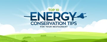 Top 10 Energy Conservation Tips for Restaurants 