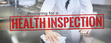 Preparing for a Health Inspection 