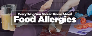 Top Food Allergens List and Safe Food Handling Tips 