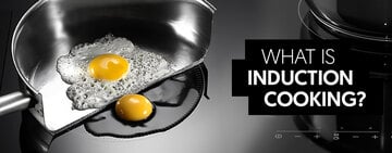 What Is Induction Cooking? 