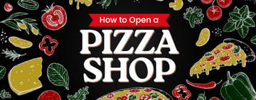 How to Open a Pizza Shop 