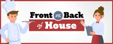 Front of House vs. Back of House