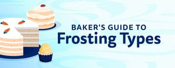 12 Types of Frosting: The Definitive Guide 