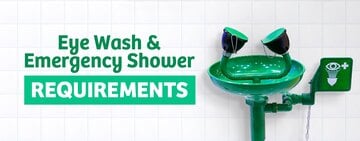 Eye Wash And Safety Shower Requirements 