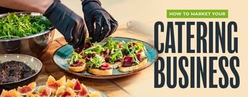 Catering Marketing Ideas 
