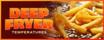 Deep Fryer Temperatures 