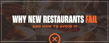 Top Reasons Why New Restaurants Don't Succeed 