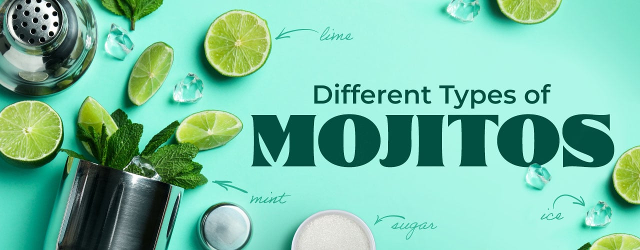 Traditional Mojito Recipe & 5 Easy Variations