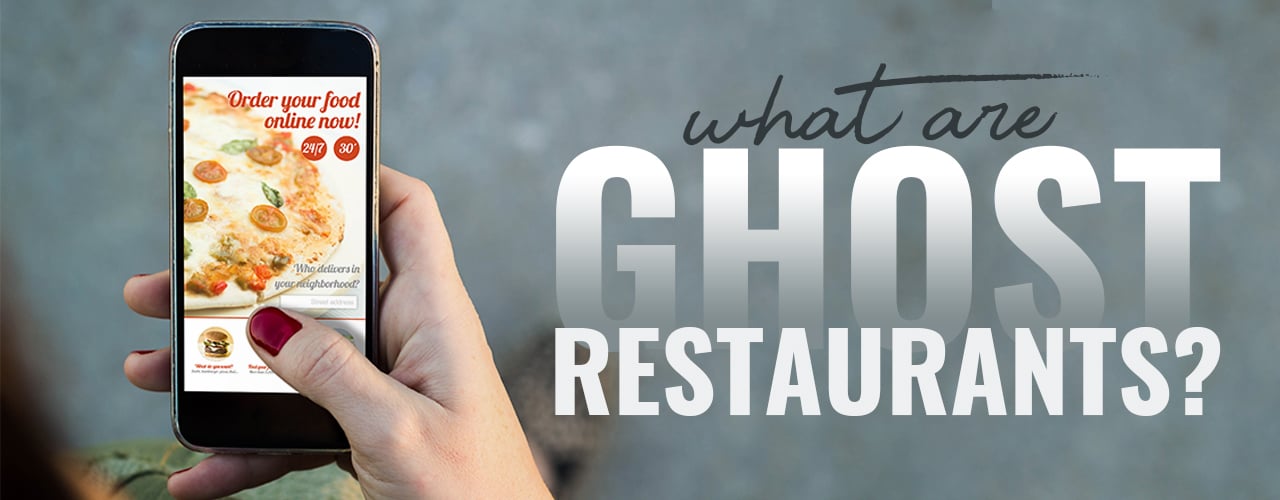 https://www.webstaurantstore.com/images/blogs/2348/what-are-ghost-restaurants.jpg