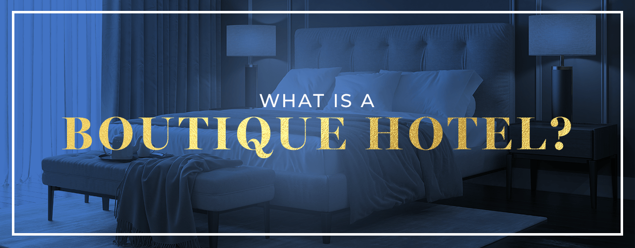 What is a boutique hotel? The guest speaks