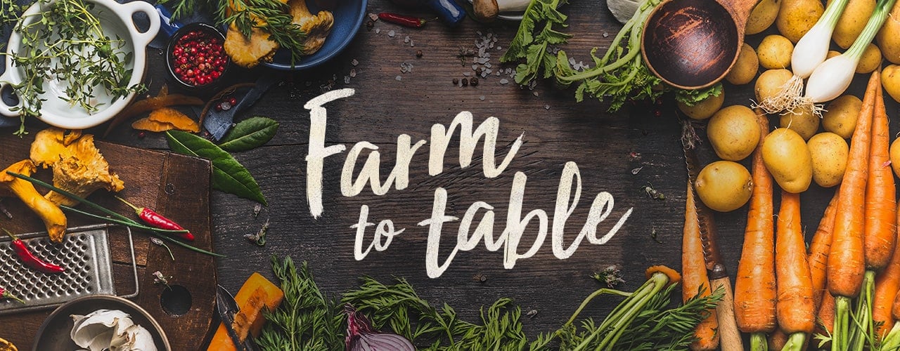 Understanding the Farm-to-Table Concept
