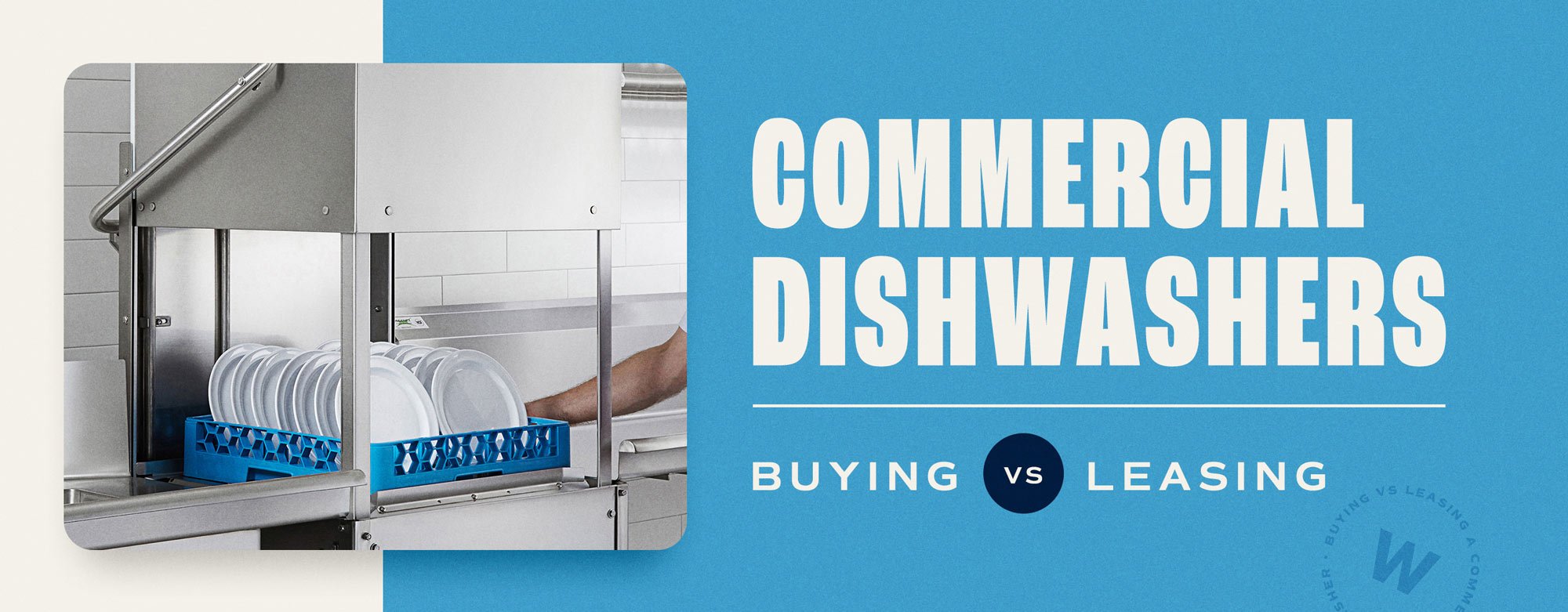 A guide for choosing the right commercial dishwasher