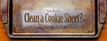 https://www.webstaurantstore.com/images/blogs/header/thumbnail/2404/clean-a-cookie-sheet-header.jpg