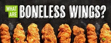 What Are Boneless Wings?