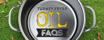 Turkey Fryer Oil FAQs