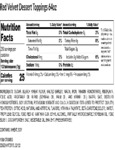 100RDVLVT4 - TOPPING RED VELVET 4 LB. Nutrition 100RDVLVT4 - TOPPING RED VELVET 4 LB. Nutrition